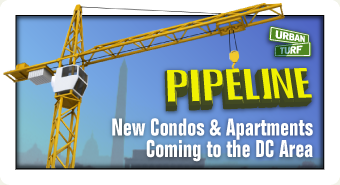 Pipeline: New Condos & Apartments Coming to the DC Area